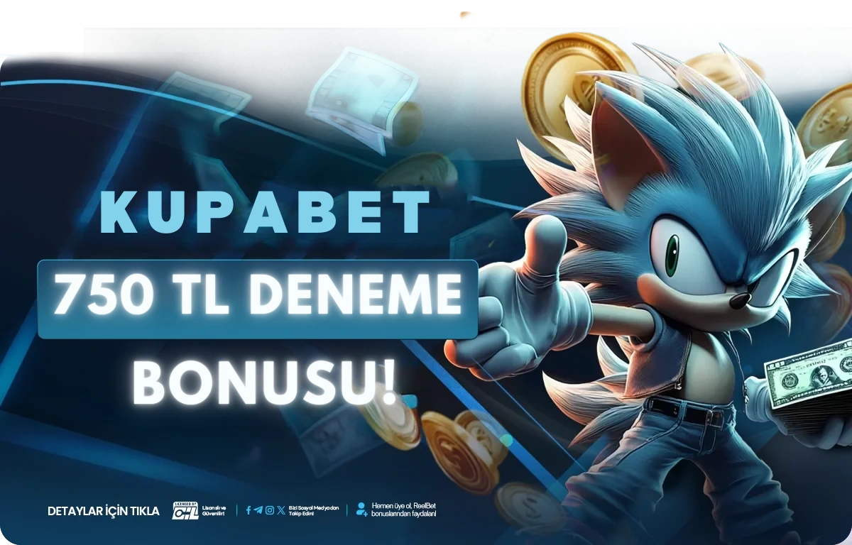 KUPABET 750 TL DENEME BONUSU